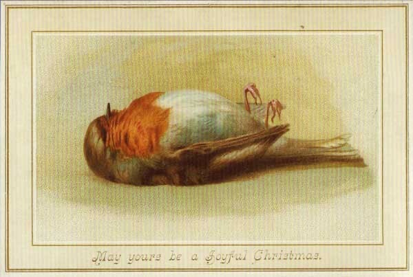 Victorian Christmas cards often had less than uplifting sentiments.