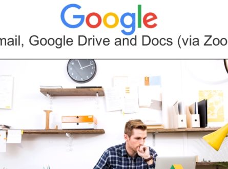 Gmail, Google Drive and Docs (via Zoom)