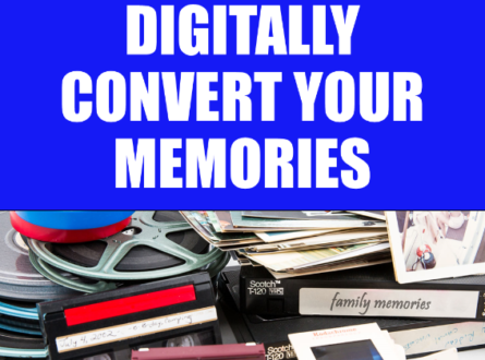 Digitally Convert Your Memories