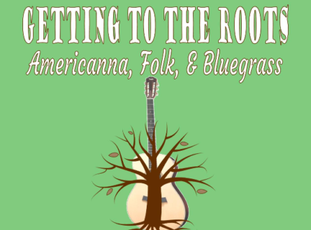 Folkie Fest: Getting to the Roots